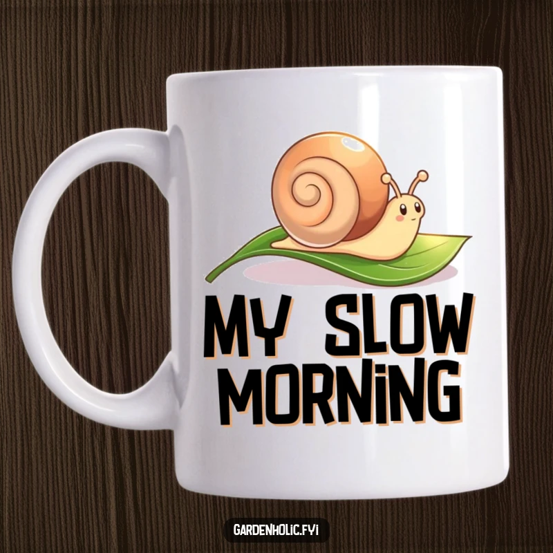 Funny Snail Mug: A cute character leaving a shimmering trail across a leaf, celebrating patience.