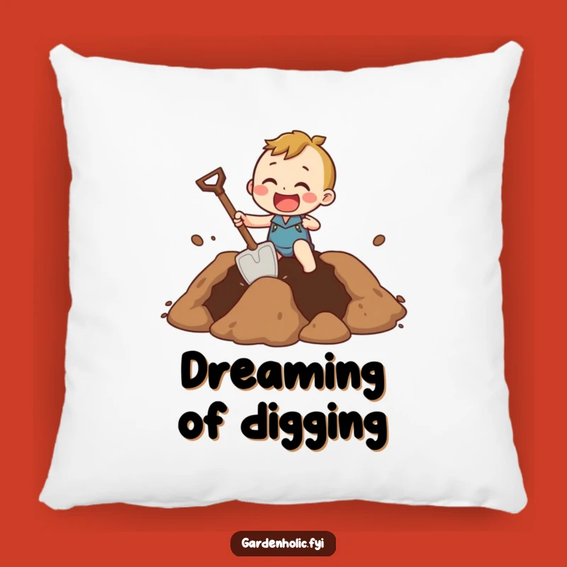 Funny Pillow: Giant Hole Digging, Comfy Humor Cushion, Ideal Funny Gift