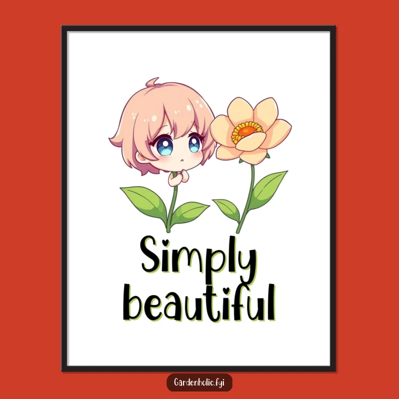 Funny Flower Admirer Poster: Nature Art, Vibrant Bloom, Ideal Funny Gift