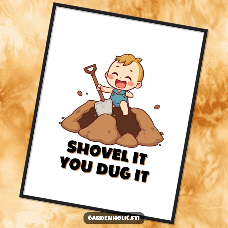 Funny Free Printable Wall Art of a character excitedly digging a giant hole with a comically small shovel, symbolizing ambition.