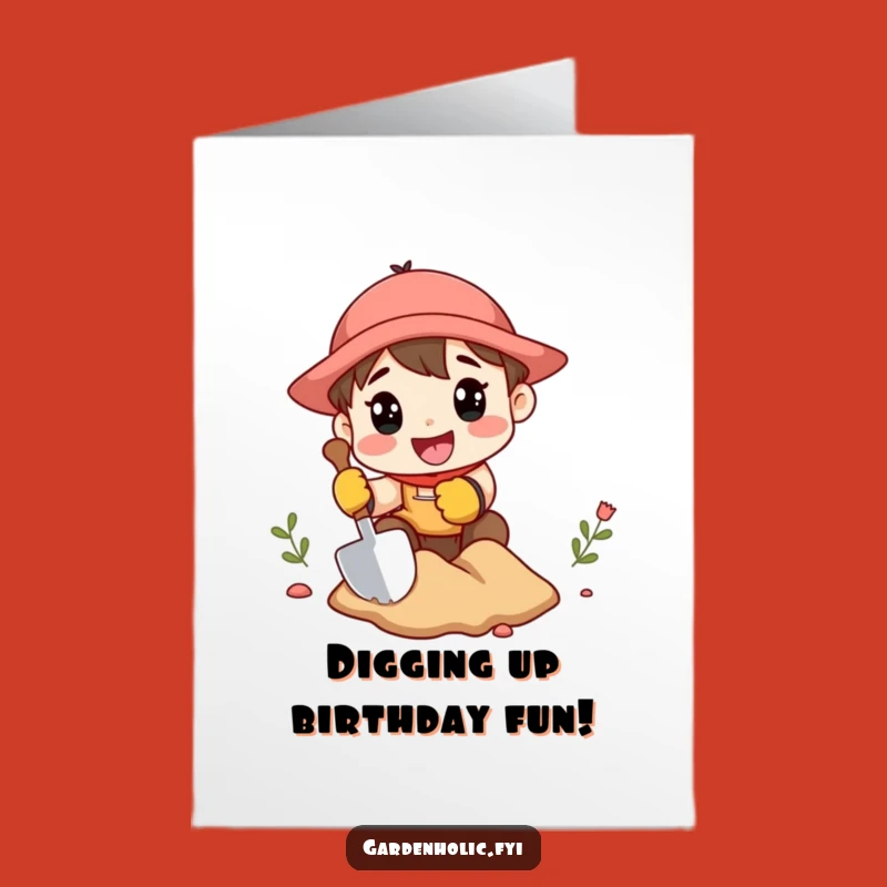 Free Printable Digging Birthday Card: Bury the Boring Downloadable Gift Greeting Card