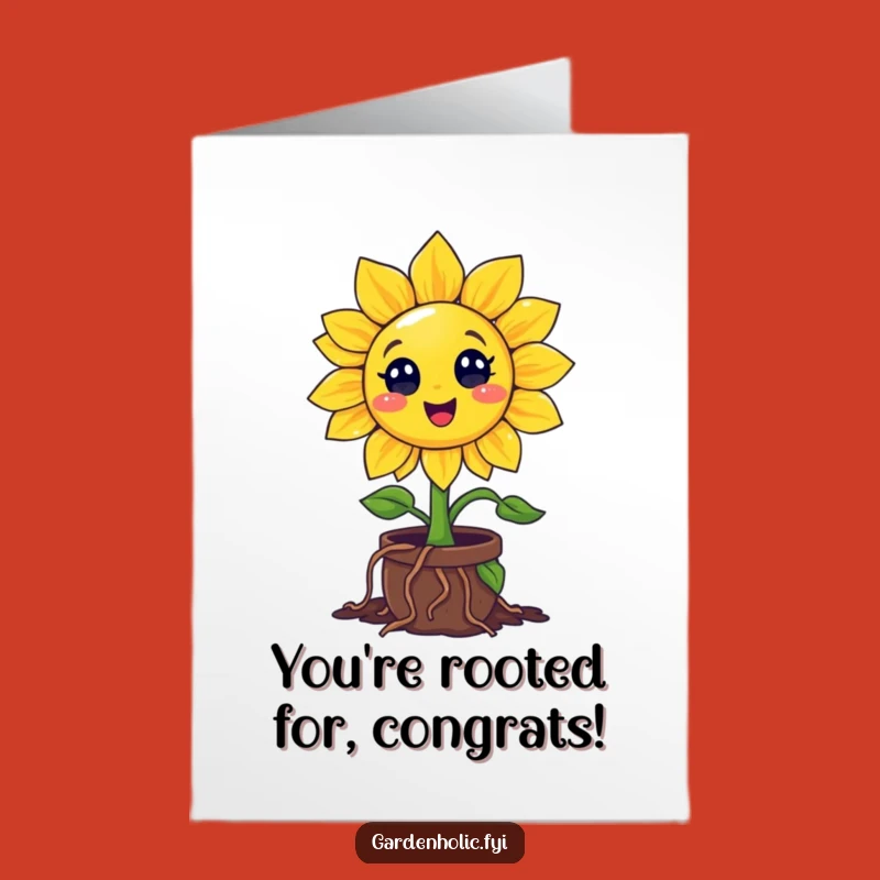 Free Printable Congrats Card: Funny Sunflower Roots, Downloadable Art for Big Wins