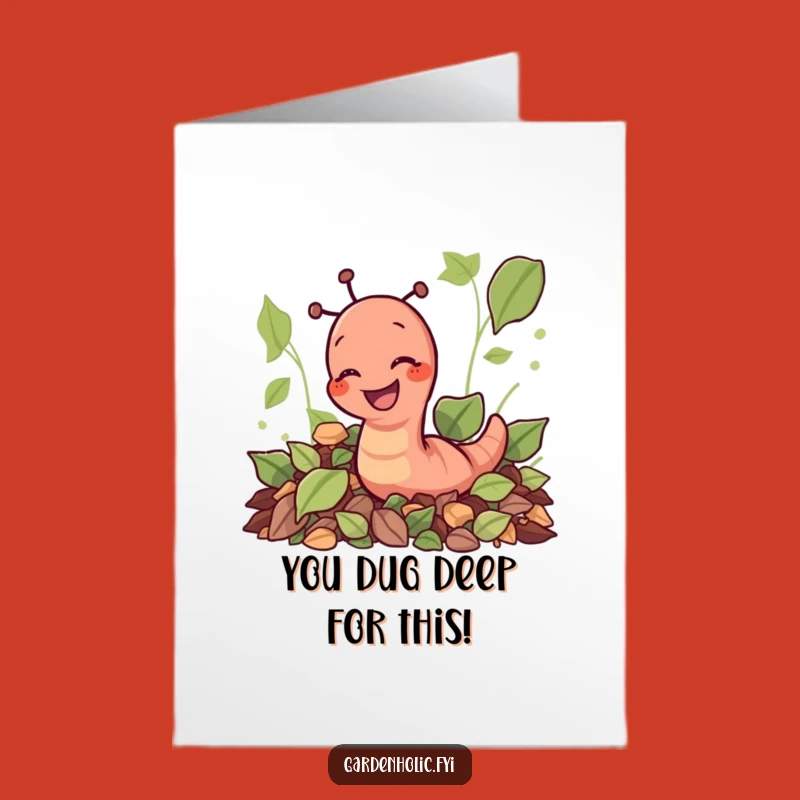 Free Printable Earthworm Card: Funny Congratulations Downloadable Gift for Gardeners