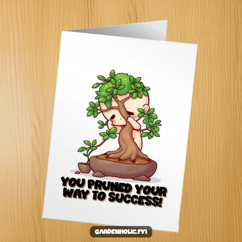 Funny Free Printable Congrats Card: Playful character intensely focused on pruning a miniature bonsai tree, representing careful effort.