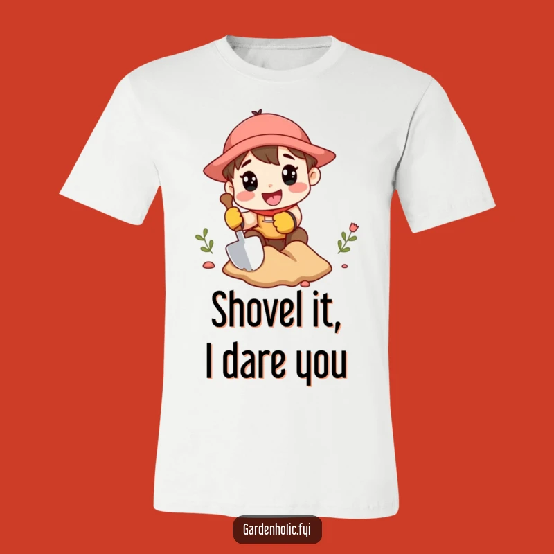 Funny Gardener T-Shirt: Mini Shovel Digging Tee, Energetic Funny Gift for Diggers